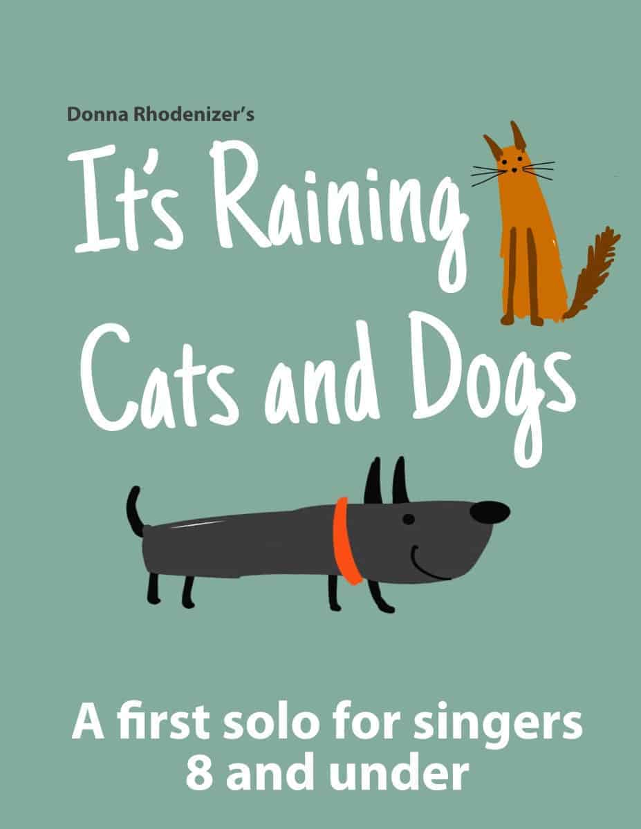It’s Raining Cats and Dogs by Donna Rhodenizer