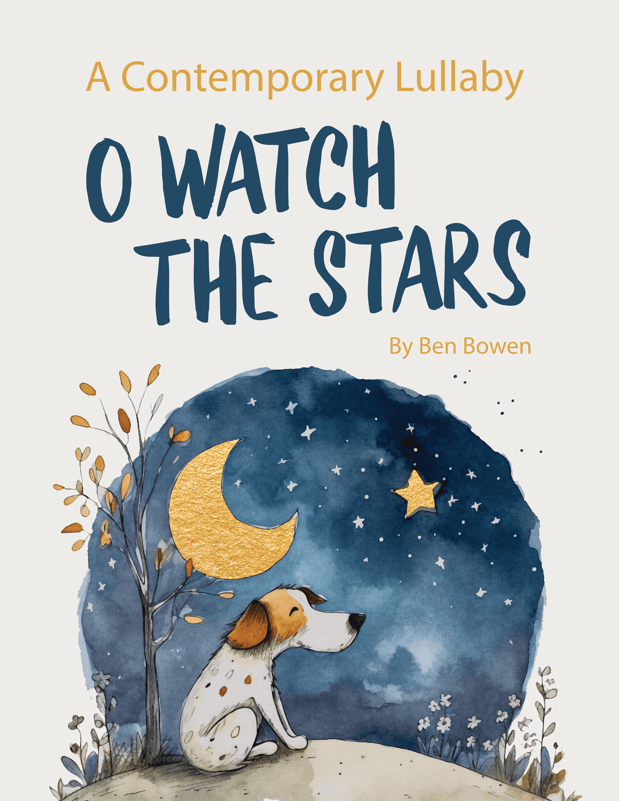 O Watch the Stars by Ben Bowen
