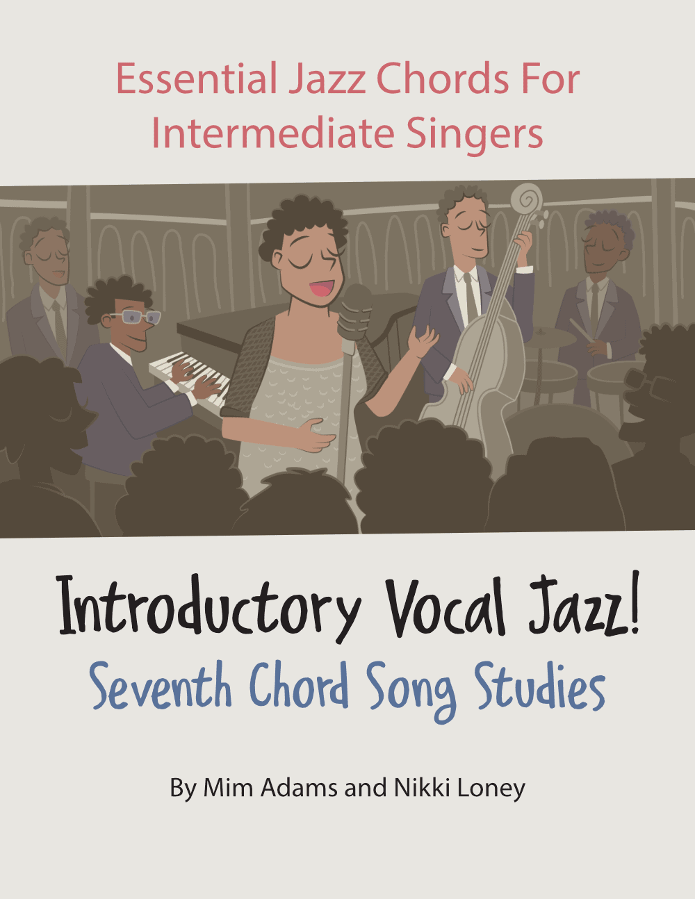 Introductory Vocal Jazz! Seventh Chord Song Studies